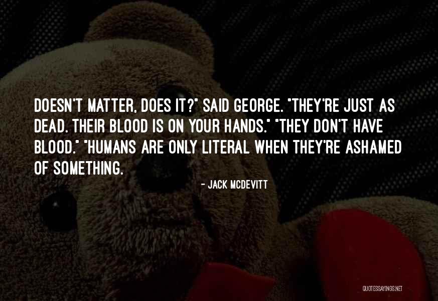 Opisujemo Quotes By Jack McDevitt Opisujemo Quotes By Jack McDevitt