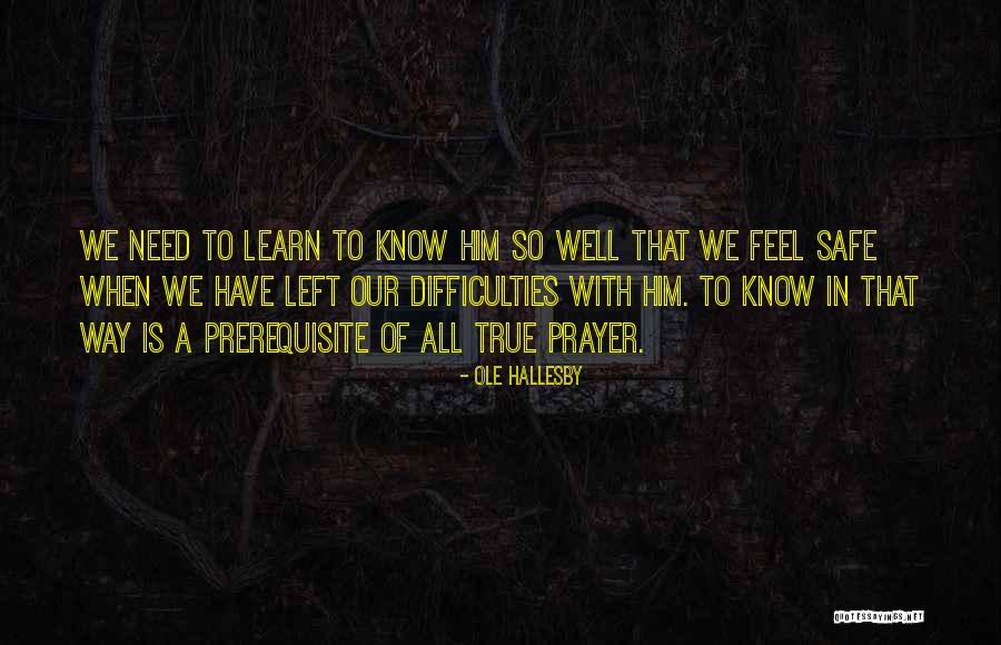 Opium Addiction Quotes By Ole Hallesby Opium Addiction Quotes By Ole Hallesby