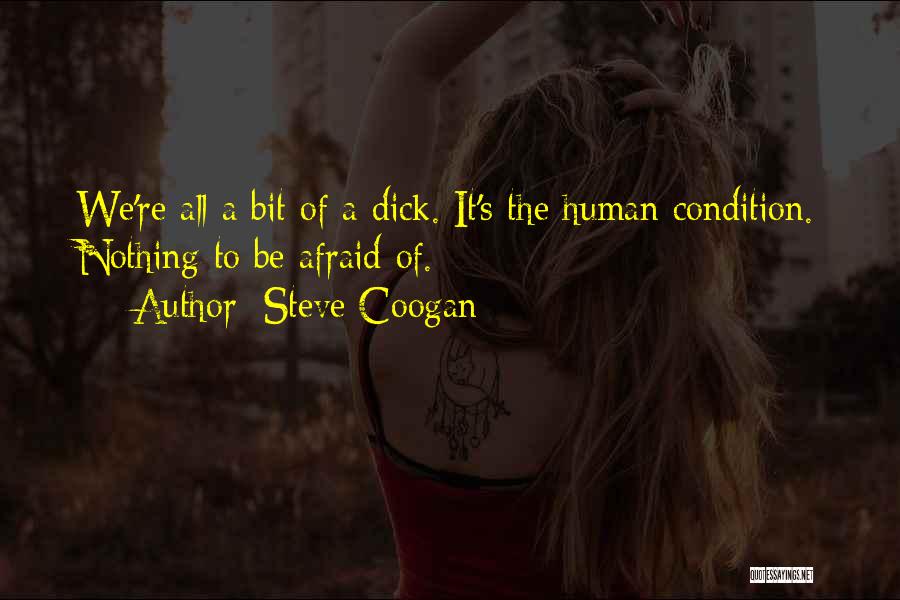 Opleiding Quotes By Steve Coogan