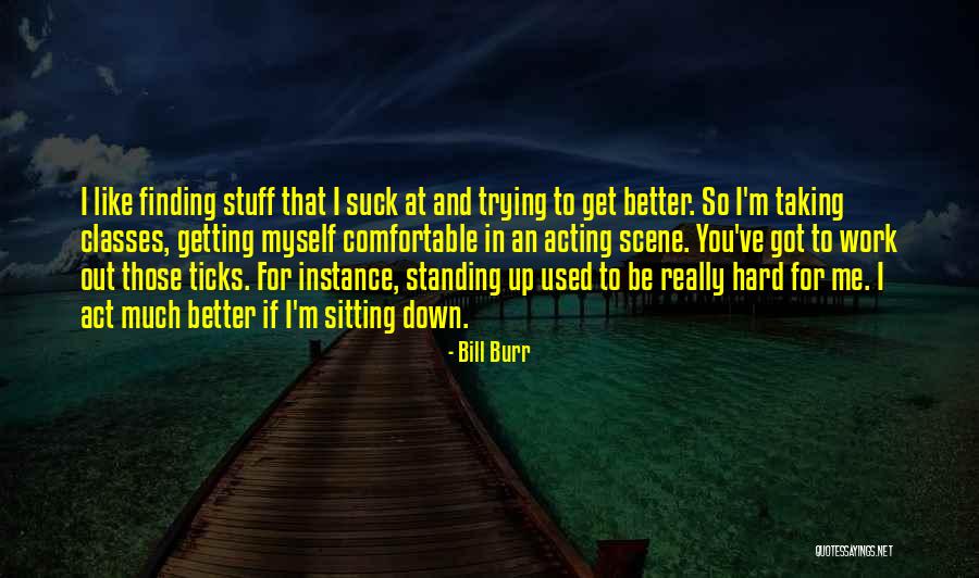 Oplevelser I Sonderjylland Quotes By Bill Burr Oplevelser I Sonderjylland Quotes By Bill Burr
