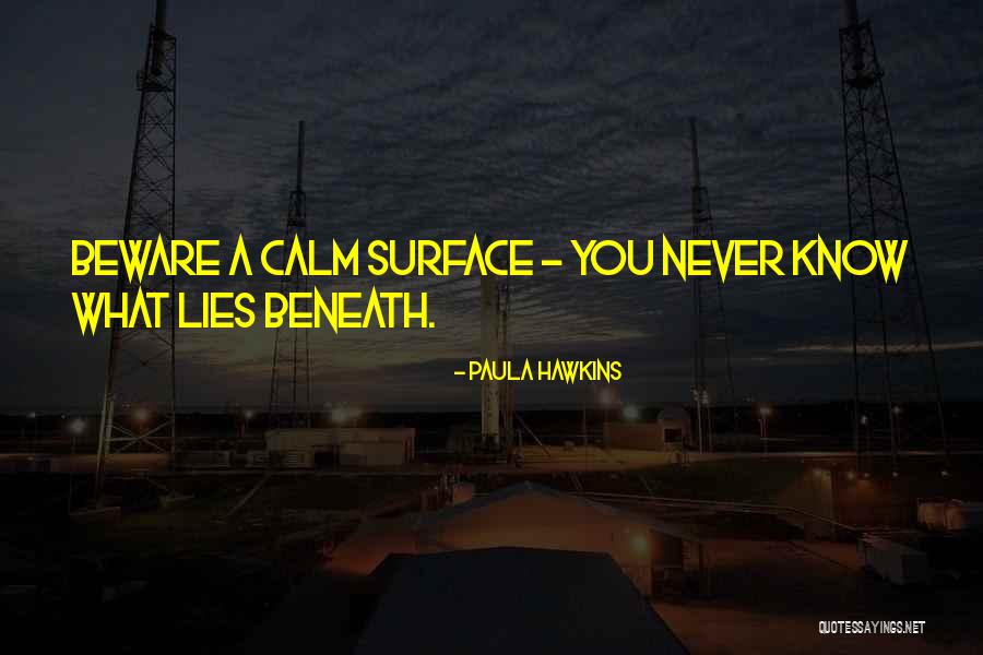 Oplossing Snurken Quotes By Paula Hawkins Oplossing Snurken Quotes By Paula Hawkins