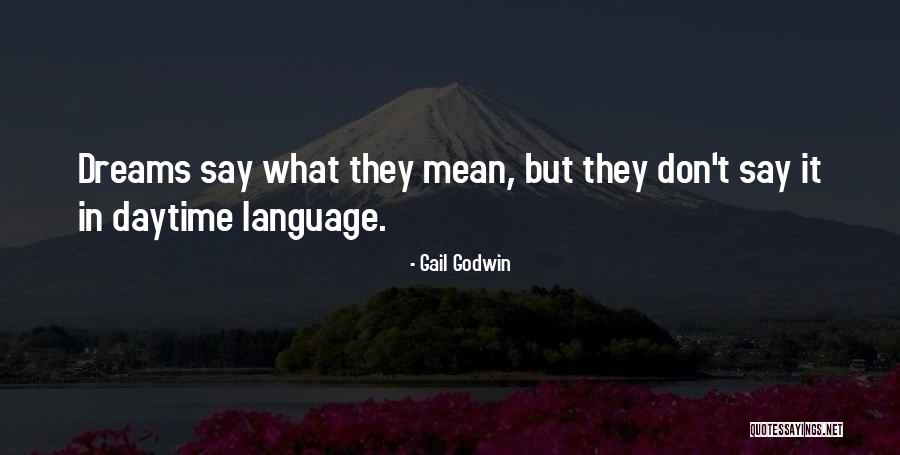 Oplustil Pila Quotes By Gail Godwin Oplustil Pila Quotes By Gail Godwin