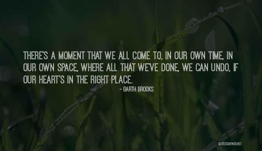 Opnieuw Formuleren Quotes By Garth Brooks Opnieuw Formuleren Quotes By Garth Brooks