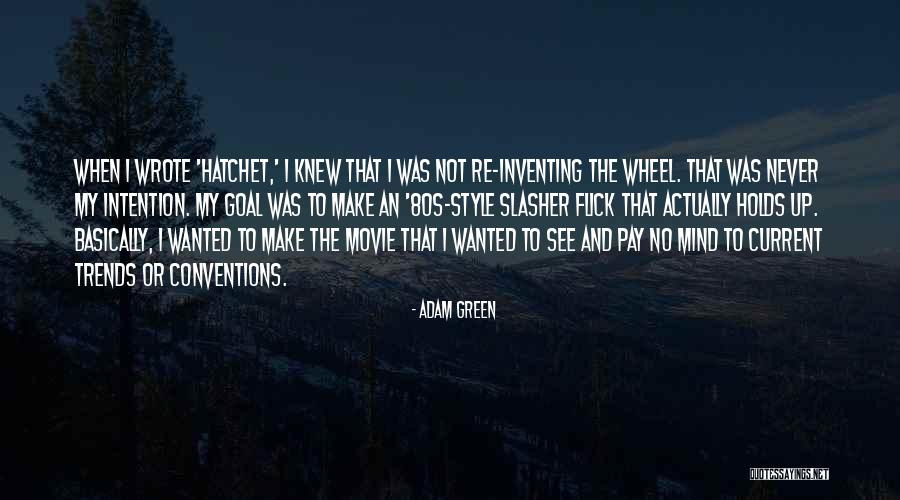 Opolskiene Quotes By Adam Green Opolskiene Quotes By Adam Green