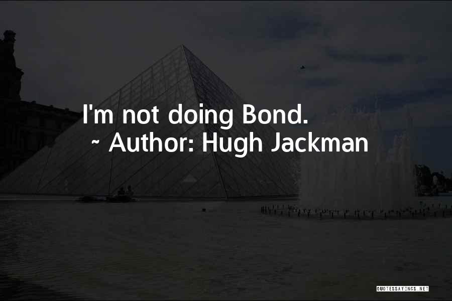 Oponente Significado Quotes By Hugh Jackman