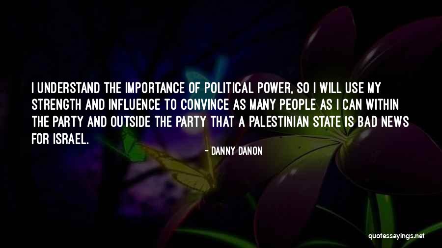 Oponerse Present Quotes By Danny Danon Oponerse Present Quotes By Danny Danon