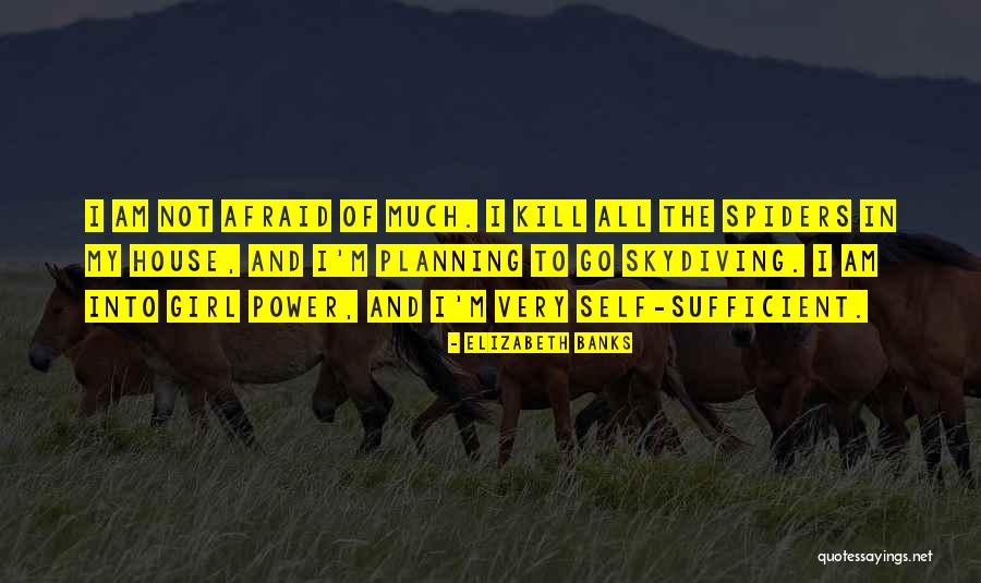 Oporto British School Quotes By Elizabeth Banks Oporto British School Quotes By Elizabeth Banks