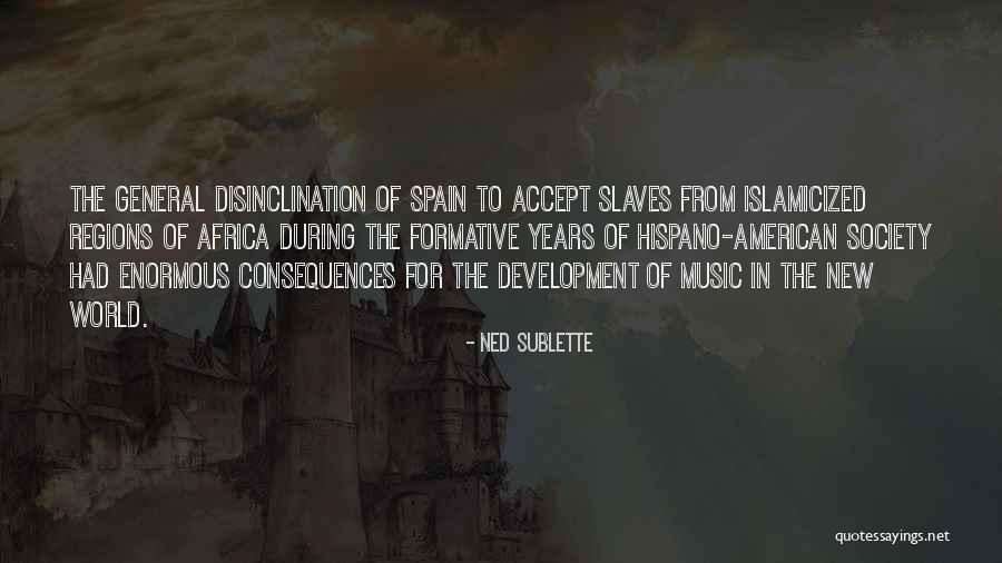 Oportuna En Quotes By Ned Sublette Oportuna En Quotes By Ned Sublette
