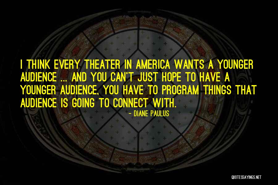 Oportunista Wikipedia Quotes By Diane Paulus Oportunista Wikipedia Quotes By Diane Paulus
