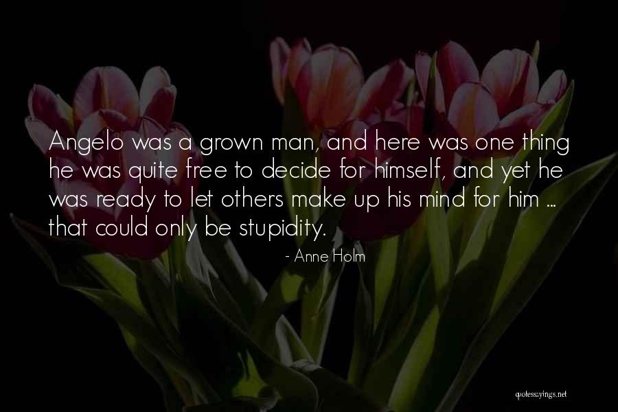 Opossums And Rabies Quotes By Anne Holm Opossums And Rabies Quotes By Anne Holm