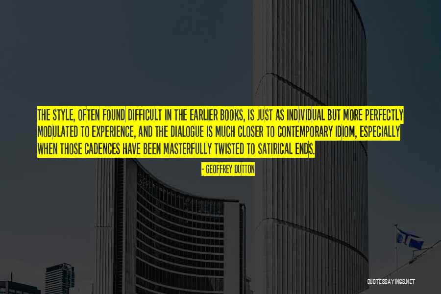 Opostos Se Quotes By Geoffrey Dutton Opostos Se Quotes By Geoffrey Dutton
