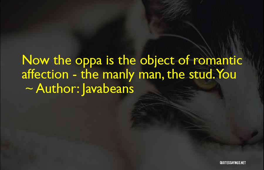 Oppa Quotes By Javabeans