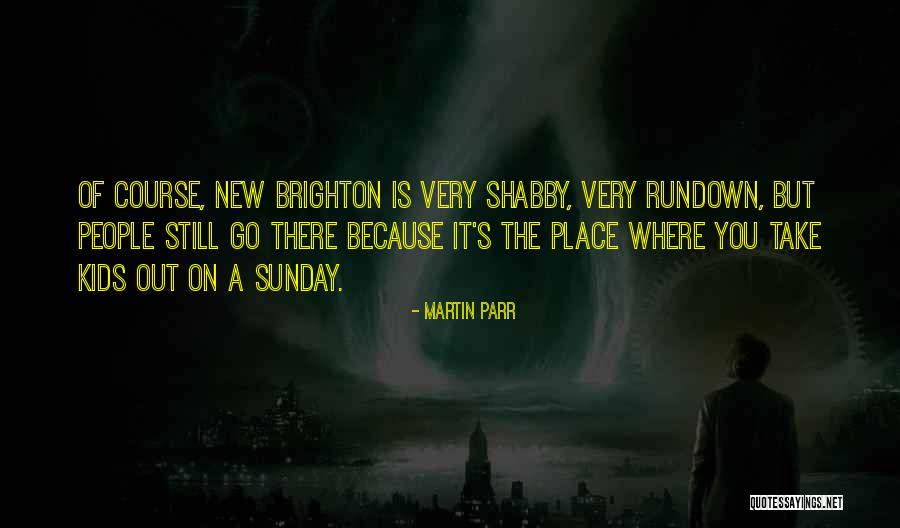 Oppenent Quotes By Martin Parr Oppenent Quotes By Martin Parr