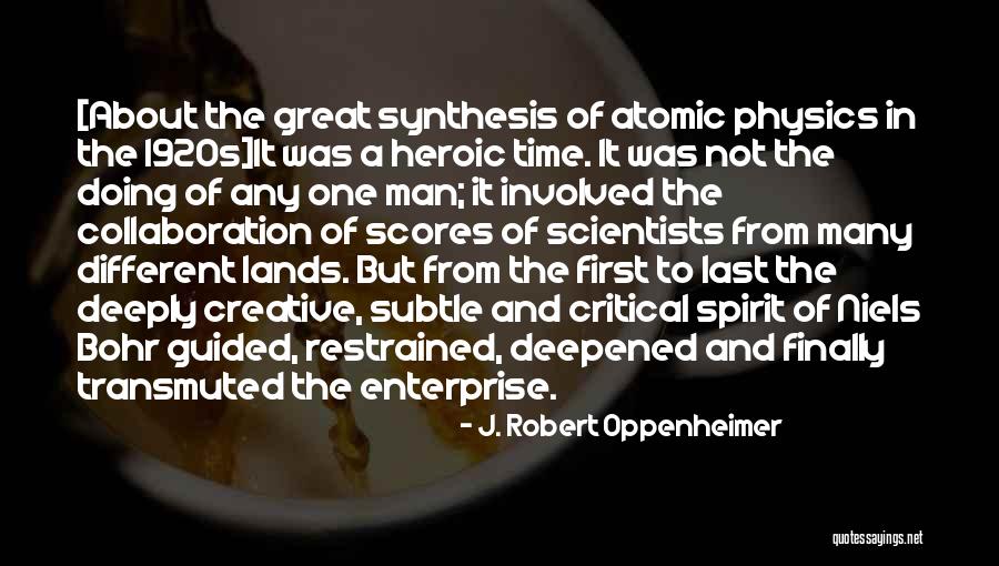 Oppenheimer Robert Quotes By J. Robert Oppenheimer