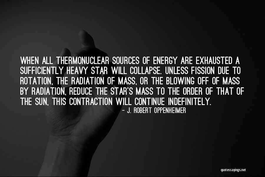 Oppenheimer Robert Quotes By J. Robert Oppenheimer