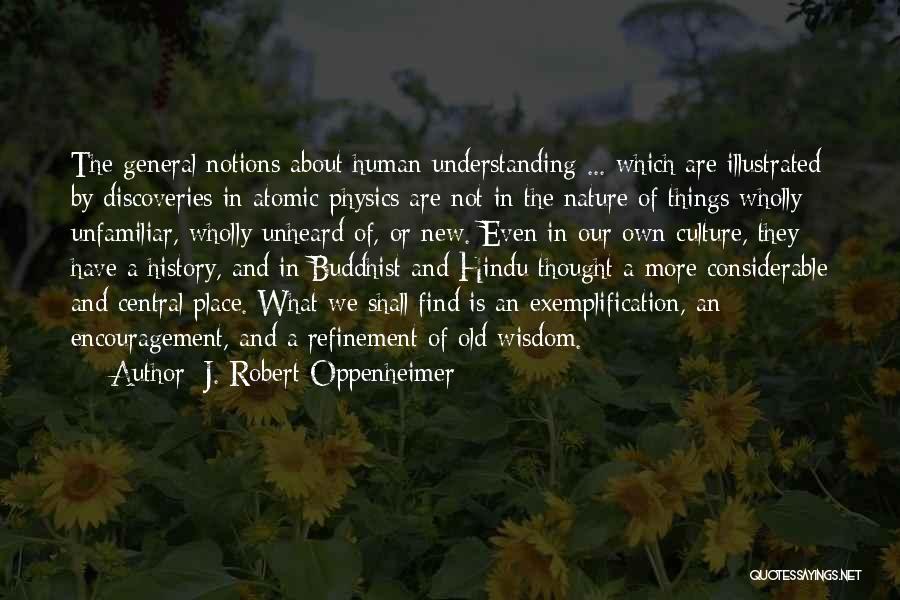 Oppenheimer Robert Quotes By J. Robert Oppenheimer