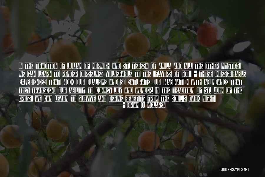 Oppenheimers Involvement Quotes By Brian D. McLaren Oppenheimers Involvement Quotes By Brian D. McLaren