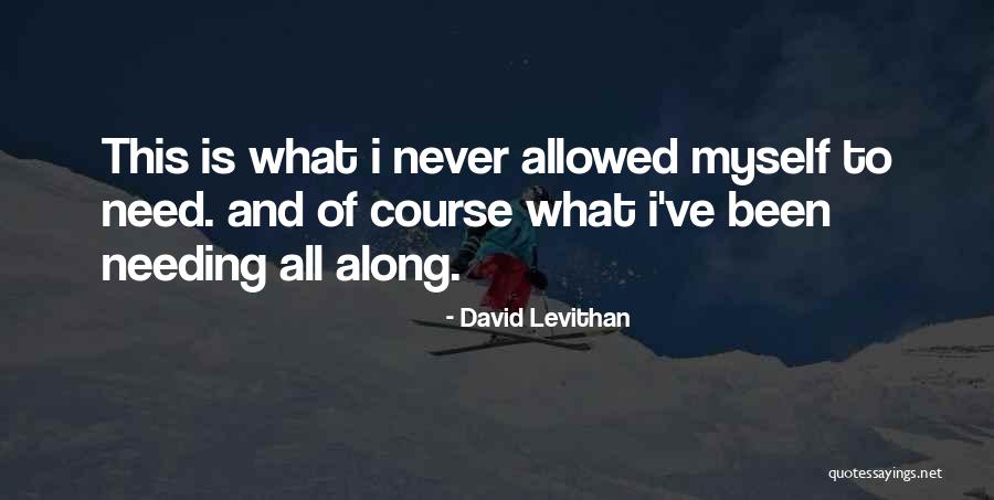 Oppenhoff Radler Quotes By David Levithan Oppenhoff Radler Quotes By David Levithan