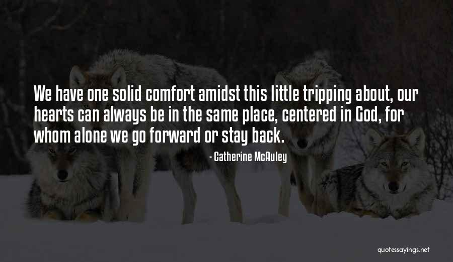 Oppinion Quotes By Catherine McAuley Oppinion Quotes By Catherine McAuley