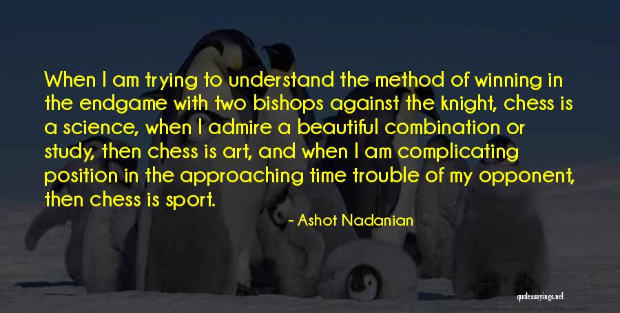 Opponent Sports Quotes By Ashot Nadanian Opponent Sports Quotes By Ashot Nadanian