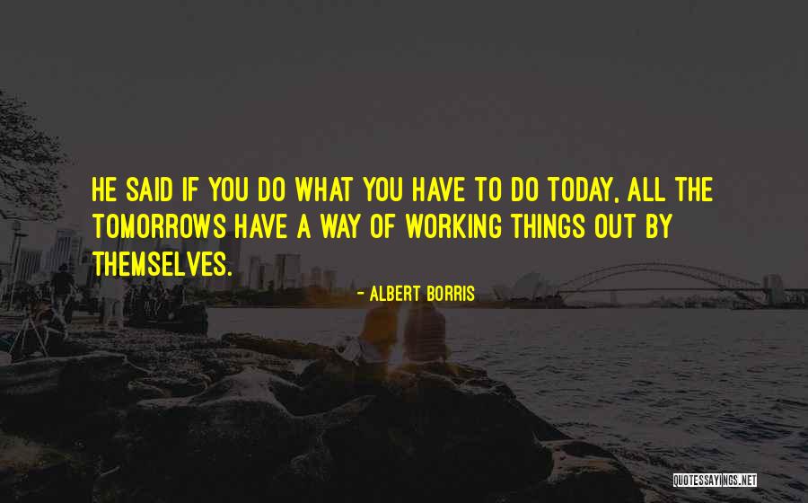 Opporre Significato Quotes By Albert Borris Opporre Significato Quotes By Albert Borris