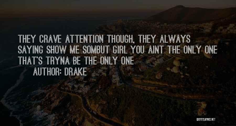 Opportunist Quotes By Drake