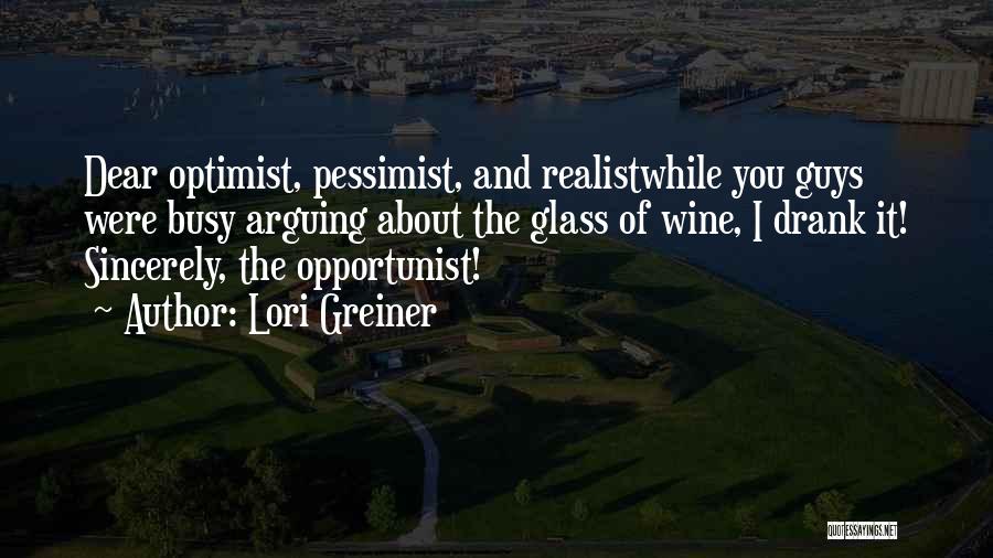 Opportunist Quotes By Lori Greiner