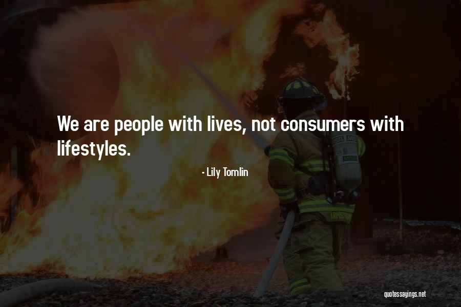 Opportunistic Friends Quotes By Lily Tomlin Opportunistic Friends Quotes By Lily Tomlin