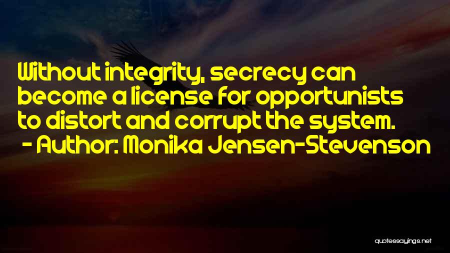 Opportunists Quotes By Monika Jensen-Stevenson