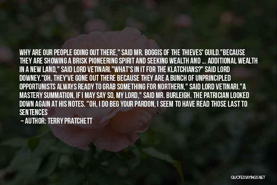 Opportunists Quotes By Terry Pratchett
