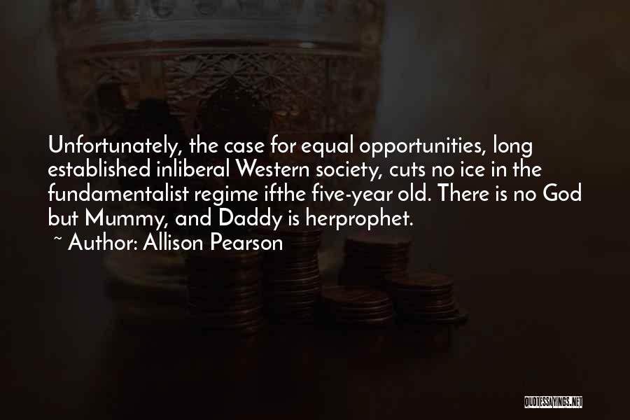 Opportunities And God Quotes By Allison Pearson