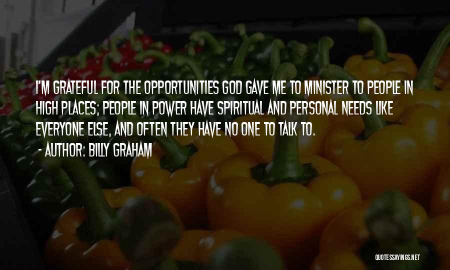 Opportunities And God Quotes By Billy Graham