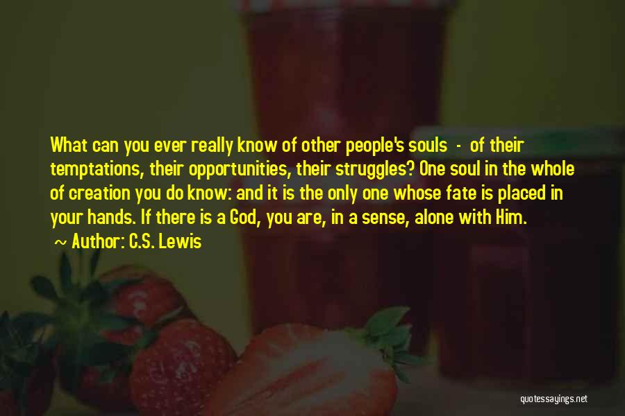 Opportunities And God Quotes By C.S. Lewis