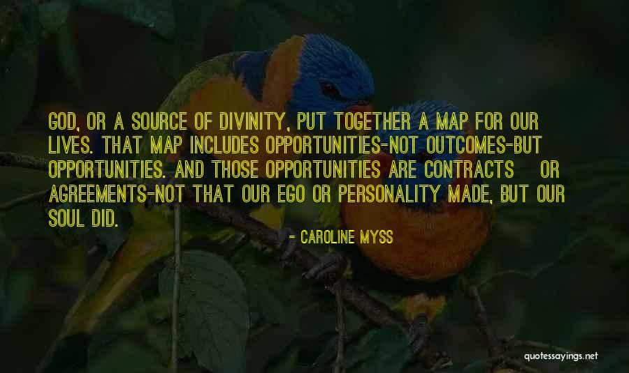 Opportunities And God Quotes By Caroline Myss