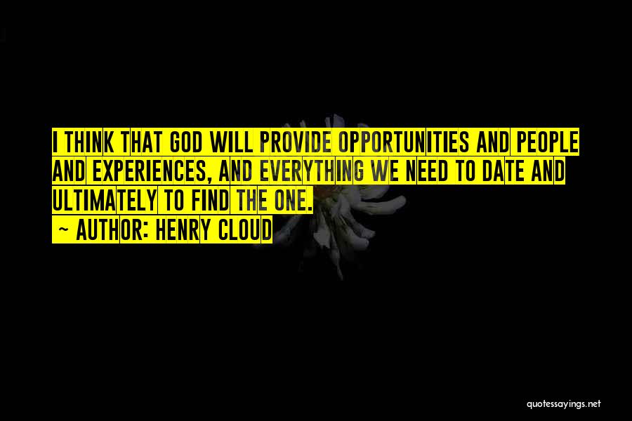 Opportunities And God Quotes By Henry Cloud