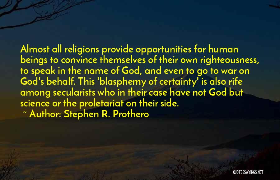 Opportunities And God Quotes By Stephen R. Prothero