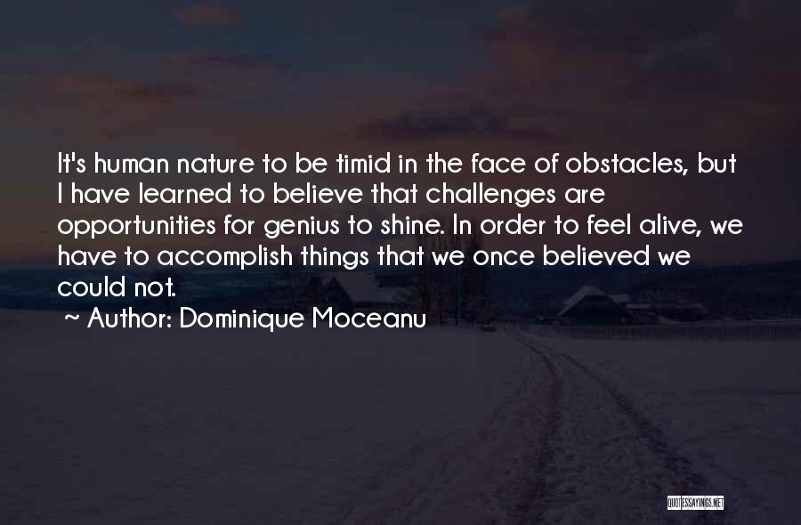 Opportunities And Obstacles Quotes By Dominique Moceanu