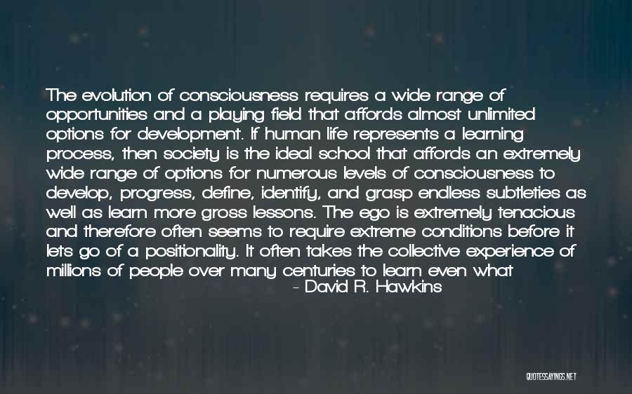 Opportunities Are Endless Quotes By David R. Hawkins Opportunities Are Endless Quotes By David R. Hawkins