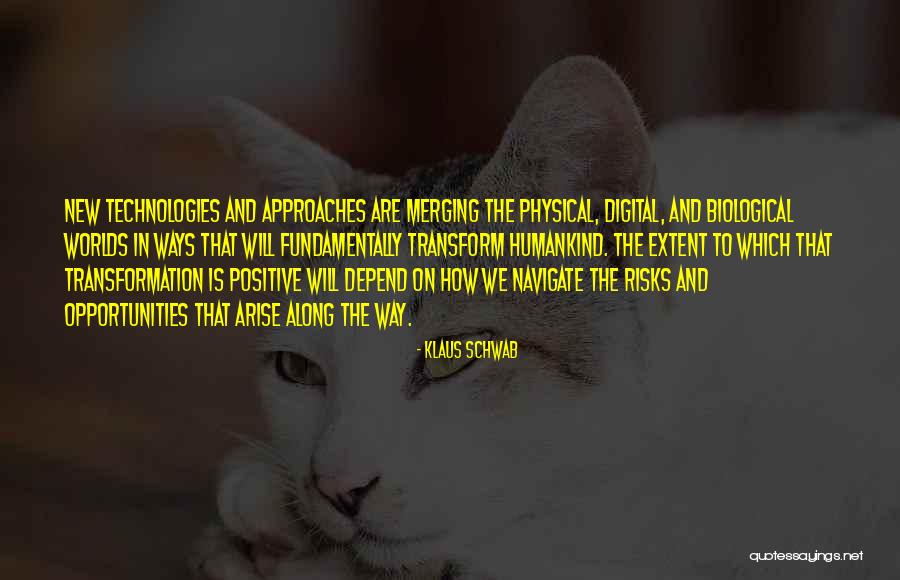 Opportunities Arise Quotes By Klaus Schwab Opportunities Arise Quotes By Klaus Schwab