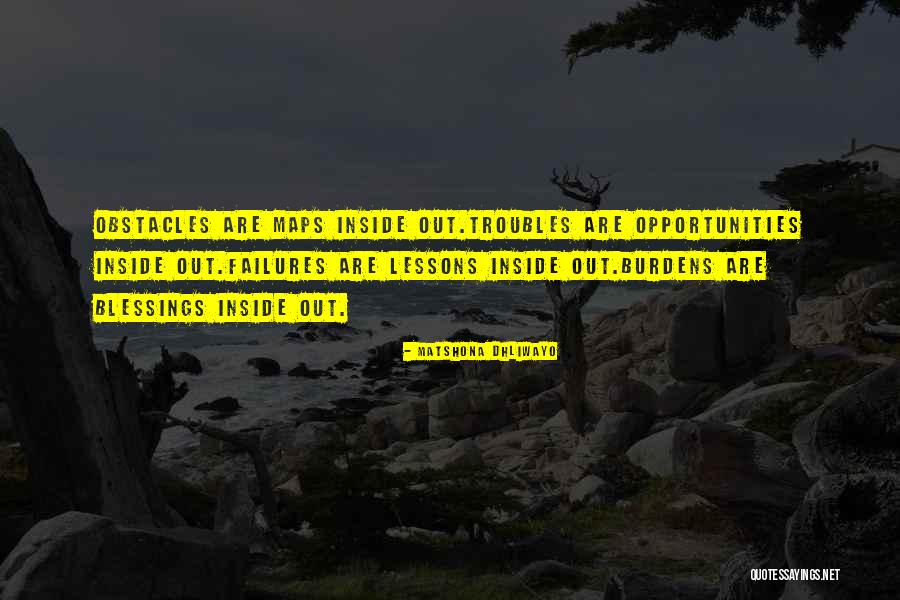 Opportunities Blessings Quotes By Matshona Dhliwayo