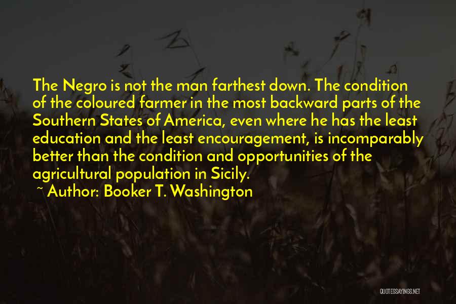 Opportunities In America Quotes By Booker T. Washington
