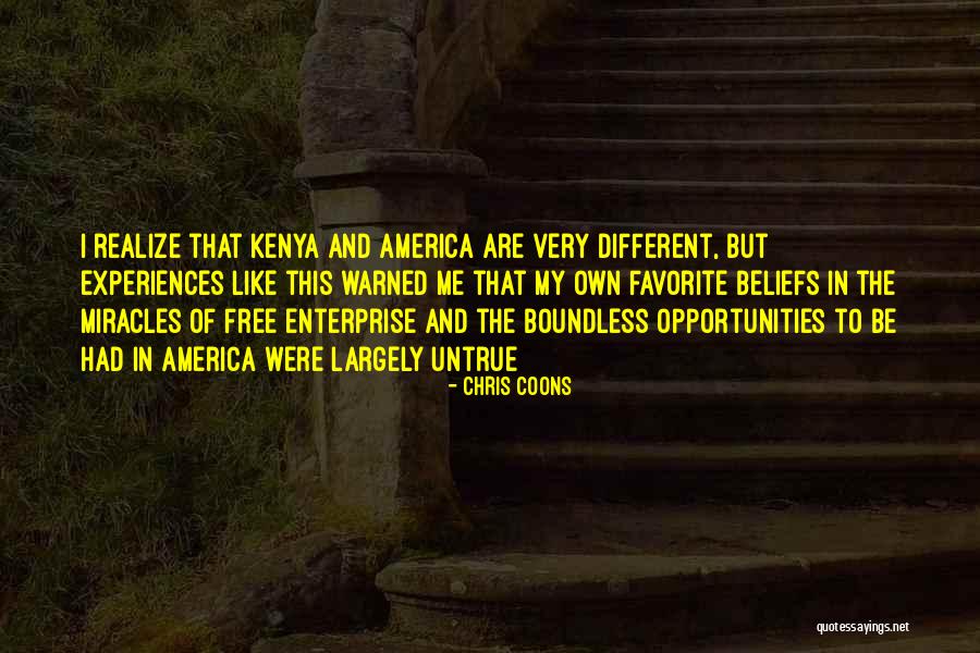 Opportunities In America Quotes By Chris Coons