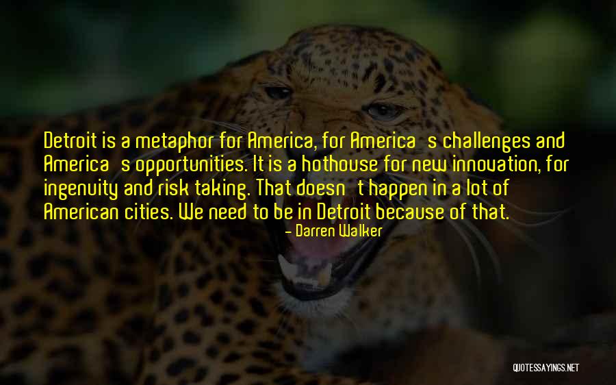 Opportunities In America Quotes By Darren Walker