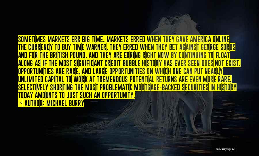 Opportunities In America Quotes By Michael Burry