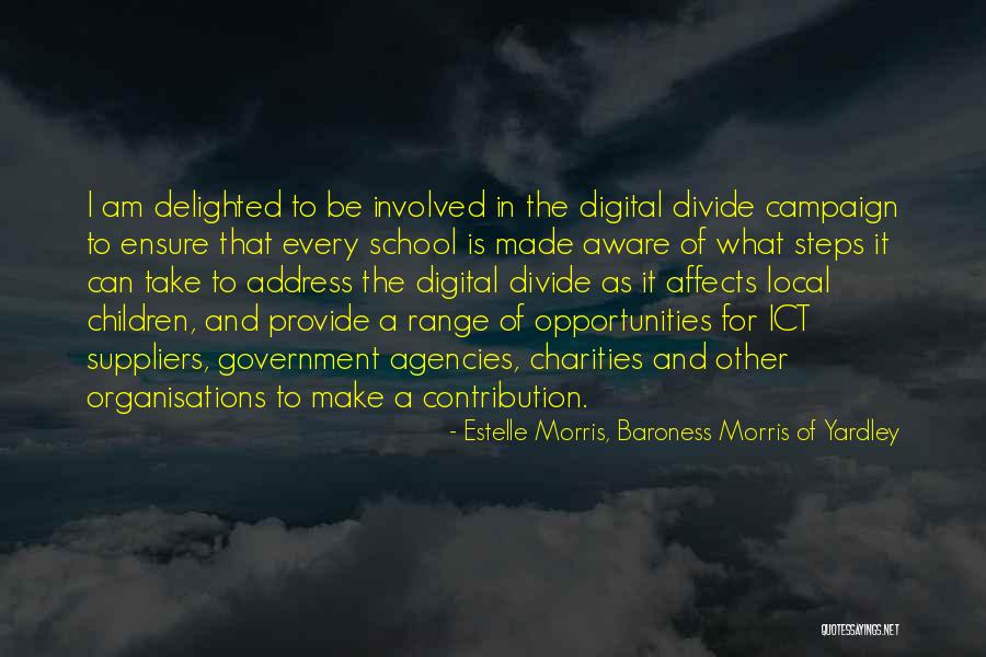 Opportunities In Quotes By Estelle Morris, Baroness Morris Of Yardley Opportunities In Quotes By Estelle Morris, Baroness Morris Of Yardley