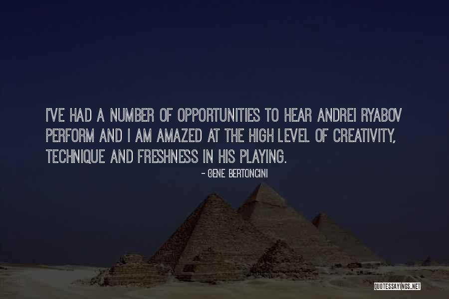 Opportunities In Quotes By Gene Bertoncini Opportunities In Quotes By Gene Bertoncini