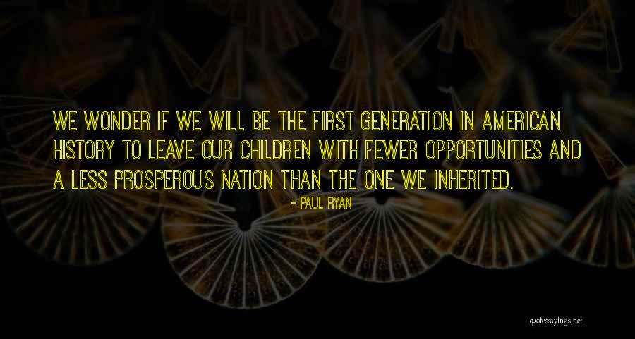 Opportunities In Quotes By Paul Ryan Opportunities In Quotes By Paul Ryan