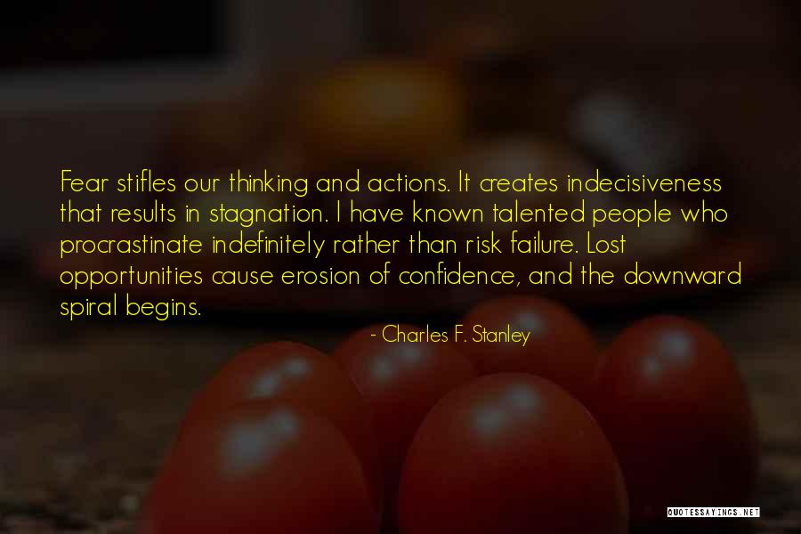 Opportunities Lost Quotes By Charles F. Stanley Opportunities Lost Quotes By Charles F. Stanley