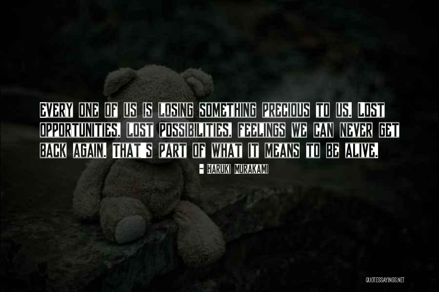 Opportunities Lost Quotes By Haruki Murakami Opportunities Lost Quotes By Haruki Murakami