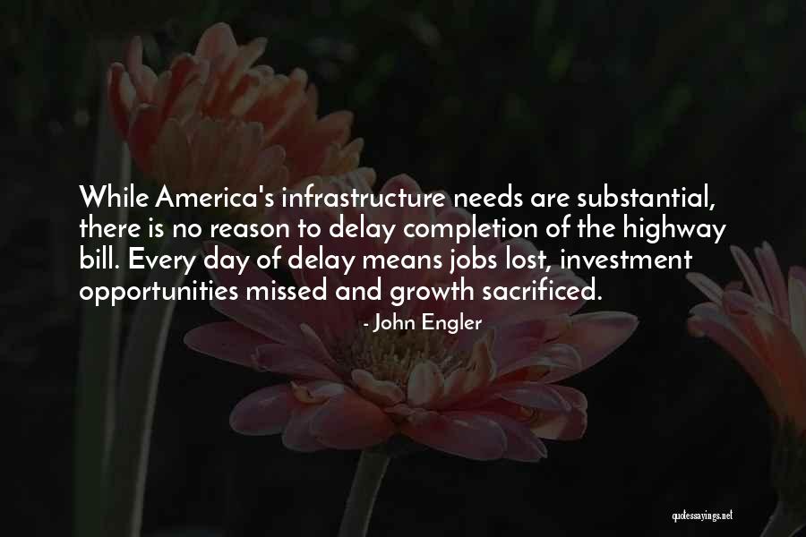Opportunities Lost Quotes By John Engler Opportunities Lost Quotes By John Engler